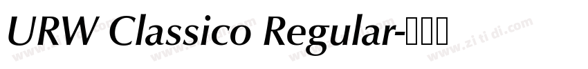 URW Classico Regular字体转换 URW Classico Regular字体转换